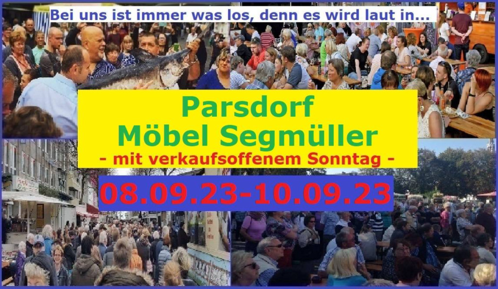 Es wird LAUT in...in Parsdorf bei Segmüller mit verkaufsoffenem Sonntag